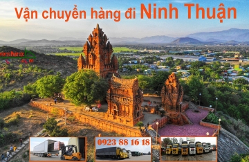 Vận chuyển hàng đi Ninh Thuận uy tín, an toàn, giá rẻ...